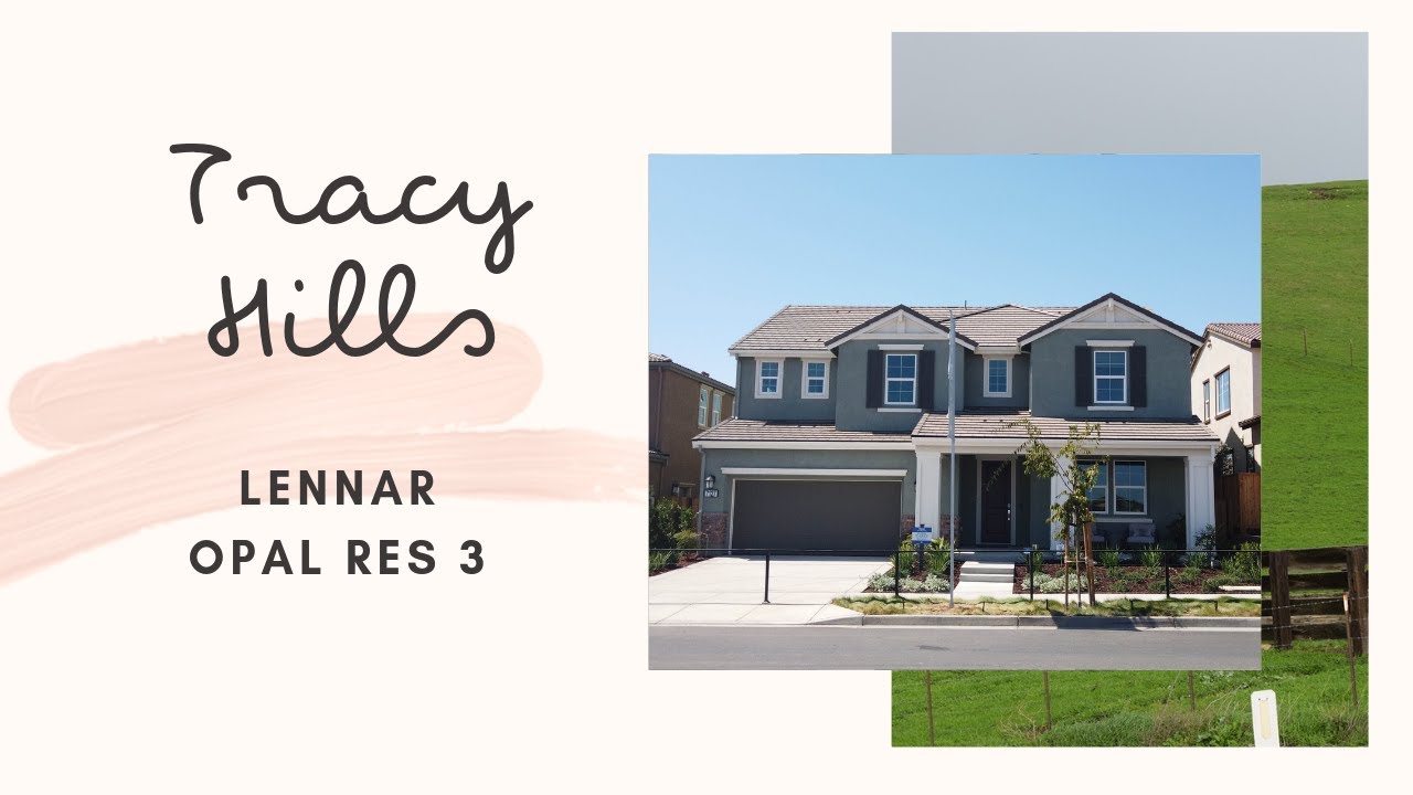 Tracy Hills New Construction LENNAR Opal Res 3 HomesByPasha Group