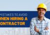 7 Mistakes to Avoid When Hiring a Contractor