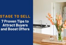Stage to Sell: 7 Proven Steps to Attract Buyers and Boost Offers
